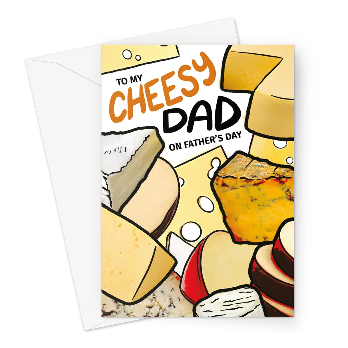 To My Cheesy Dad - Fathers Day Greeting Card