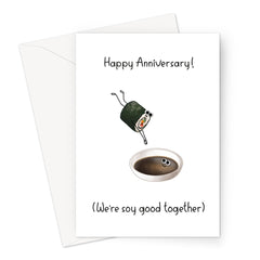 Happy Anniversary, We're Soy Good Together! Greeting Card