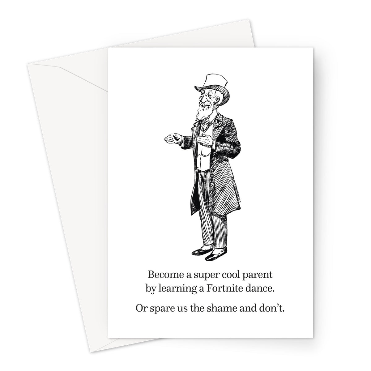 Ye Olde Embarrassing Parent Greeting Card