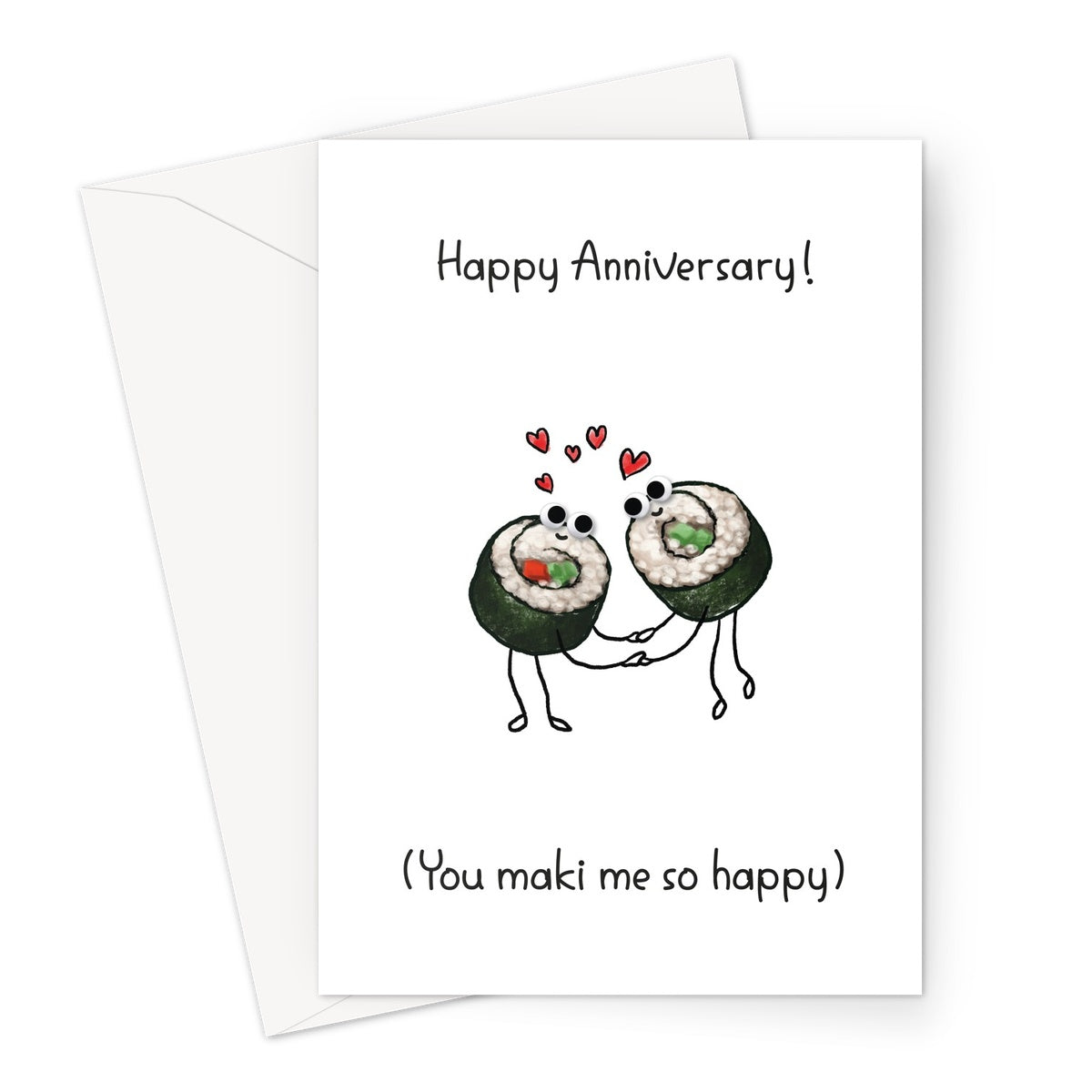 Happy Anniversary! (You Maki Me So Happy) Greeting Card