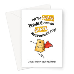 With Grate Power Comes Grate Responsibility Greeting Card