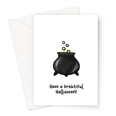 Have a brewtiful Halloween Greeting Card